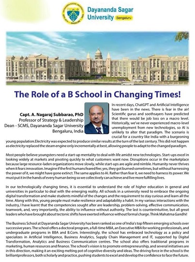 The Role of a B School in Changing Times! | By Capt. A. Nagaraj Subbarao, PhD Professor of Strategy & Leadership Dean – SCMS, Dayananda Sagar University